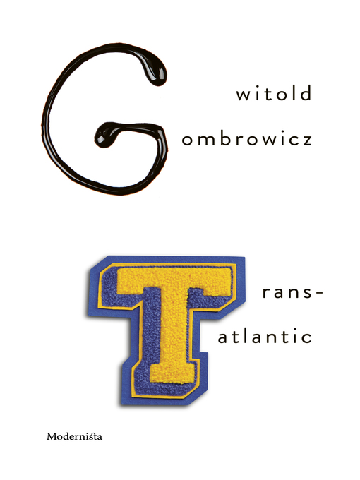 Title details for Trans-Atlantic by Witold Gombrowicz - Available